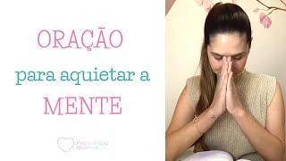 ORAÇÃO para aquietar a MENTE | Um Curso em Milagres (UCEM) | Frequência do Amor