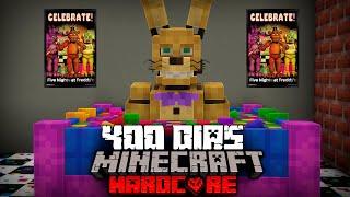 Sobreviví 400 días En Un Apocalipsis de FIVE NIGHTS AT FREDDY'S En Minecraft HARDCORE... Esto pasó