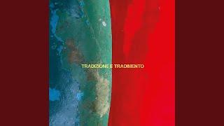 Tradizione E Tradimento