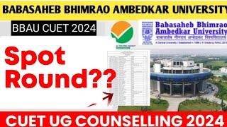 BBAU Spot Counselling 2024 | bbau spot round 2024 | bbau CUET UG Spot Counselling| bbau hostel,fees