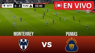  EN VIVO : Monterrey vs Pumas | Liga MX Apertura 2024/25 • Partido en vivo hoy