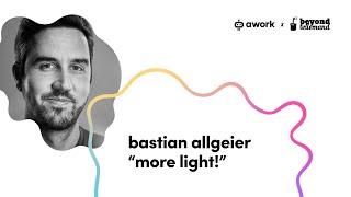 Bastian Allgeier – More Light!