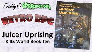 Retro RPG: Juicer Uprising: Rifts Worldbook 10