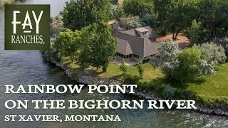 Montana Home For Sale | Rainbow Point on the Bighorn River | St Xavier, MT