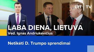 Netikėti D. Trumpo sprendimai  | Laba diena, Lietuva | 2024-11-13