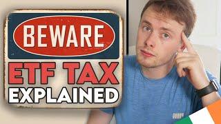 Watch This BEFORE You Invest in ETFs! - Tax On ETFs Ireland Explained