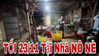 Tối ngày 23 tháng 11, Nhà Em NÔ NÈ Không Còn Nghe Tiếng Cười Của Cô Bác Anh Chị Nữa 