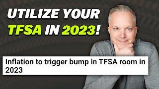 The Ultimate Guide To Maximizing Your TFSA In 2023