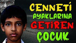 CENNETTİ AYAKLARINA GETİREN ÇOCUK dini ibretlik hikayeler , dini videolar , ders veren hikayeler