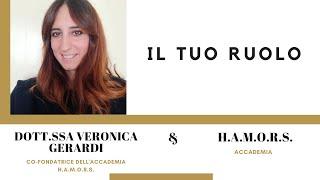 Come Scoprire Se Stessi - Il Tuo Ruolo - Dott.ssa Veronica Gerardi