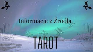  Informacje z Źródła || TAROT 