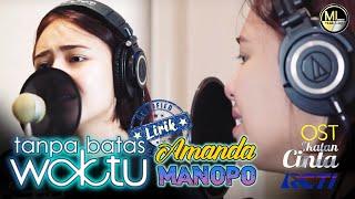 Amanda Manopo Cover Tanpa Batas Waktu OST Ikatan Cinta | Lirik (Lyrics)