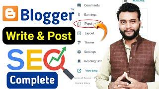 How to Write a Blog Post | SEO Friendly Blog Post | Blogger Par Post Karne Ka Tarika