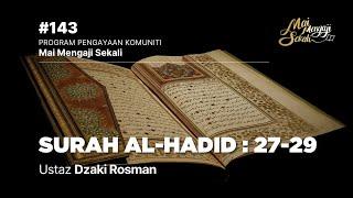 #143 - Surah Al-Hadid (سورة_الحديد)‎‎: 27 | Mai Mengaji Sekali | Ustaz Dzaki Rosman