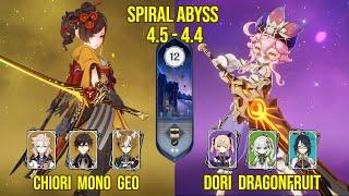 C0 Chiori Mono Geo & C6 Dori Dragonfruit | Genshin Impact Spiral Abyss Version 4.5 - 4.4