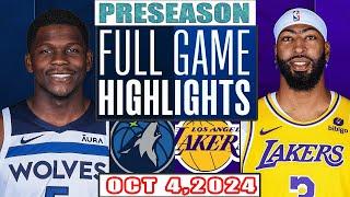 Minnesota Timberwolves Vs Los Angeles Lakers Full Game Highlights Oct 4,2024 NBA Preseason