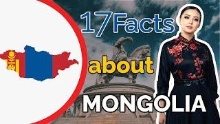 17 facts about MONGOLIA 