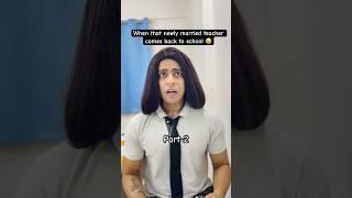 Part-2 Newly married rejoin kre na kre Manju mam bacho ko jrur rusticate kra dengi #shorts #comedy