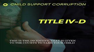 Child Support: Title IV-D Scam (2024)