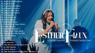 Esther Fiaux As Melhores [Os Principais Lançamentos, Participações Especiais e Cover's]