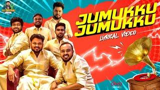 Jumukku Jumukku Lyrical video | Vj Siddhu Vlogs