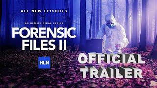 Forensic Files II (2022) | Official Trailer | HLN