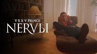 V $ X V PRiNCE - NERVЫ [Official Video] VERNЫЙ