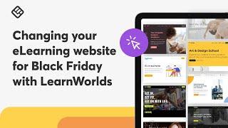 Changing your elearning website for Black Friday with LearnWorlds