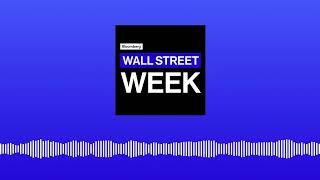 Bloomberg Wall Street Week - June 21st, 2024 | Wall Street Week