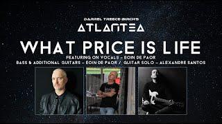 Darrel Treece-Birch’s Atlantea featuring Eoin De Paor and  Alexandre Santos - What Price is Life