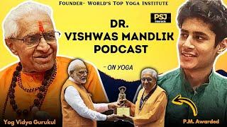 Dr. Vishwas Mandlik And Yoga | In Marathi | #PSJinteracts-6