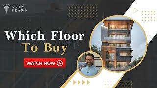 "Choosing the Right Floor: A Real Estate Perspective from Ashutosh Bhogra, Your Gray Bearded Friend"