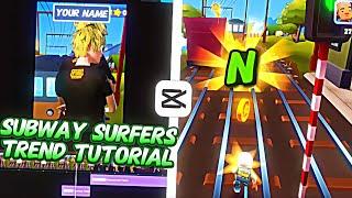 Trending Subway Surfers Edit | FULL CAPCUT TUTORIAL