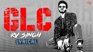 GLC (Lyrical) - RV Singh | Jus Keys | New Punjabi Songs 2023 | Saga Music Songs | Punjabi Music