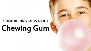 10 Interesting Facts About Chewing Gum