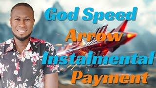 God Speed Arrow Instalmental Payment Available