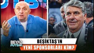 Serdal Adalı'nın Getirceği Bazı Sponsorlar Neler? | Beyaz Futbol