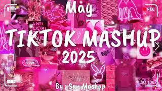 Tiktok Mashup May 2025 (Not Clean)