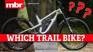 How do I choose the best trail bike? | Mountain Bike Rider