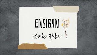 Ensiban ( Lirik ) - Ramles Walter