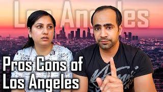 Pros and Cons of Living in Los Angeles for Indians | फायदे नुकसान | Truth of Living in LA