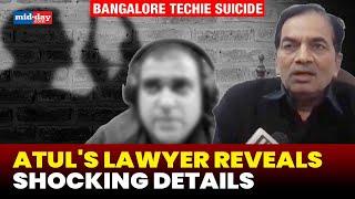 Bangalore techie suicide: Atul Subhash's lawyer reveals shocking details - Watch video