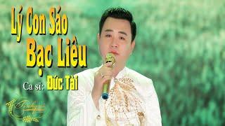Lý Con Sáo Bạc Liêu - Đức Tài | Âm Nhạc Tình Quê Channel | Nhạc Trữ Tình Hay Nhất