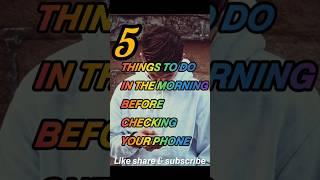 Things To Do In The Morning Before Checking Your Phone #shorts #islamicmorning #shortsfeed