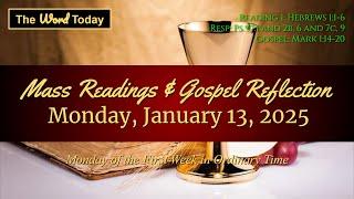 Today's Catholic Mass Readings & Gospel Reflection - Monday, January 13, 2025