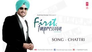 CHATTRI FULL SONG JASSI SEKHON | FIRST IMPRESSION