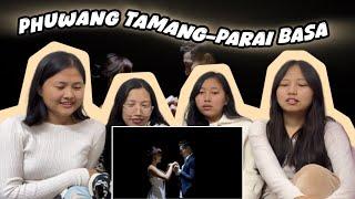 PHUWANG TAMANG - PARAI BASA ||Reaction Video|| @PhuwangTamang