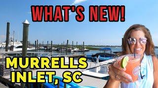 What's NEW in Murrells Inlet on the Marsh Walk. During the 75 days of summer. South of Myrtle Beach