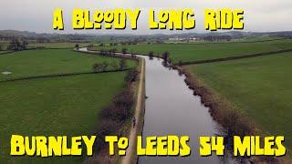 a bloody long ride.....54 miles from burnley to Leeds along the Leeds to Liverpool canal.