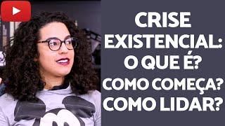 O que é uma crise existencial? | Acidamente